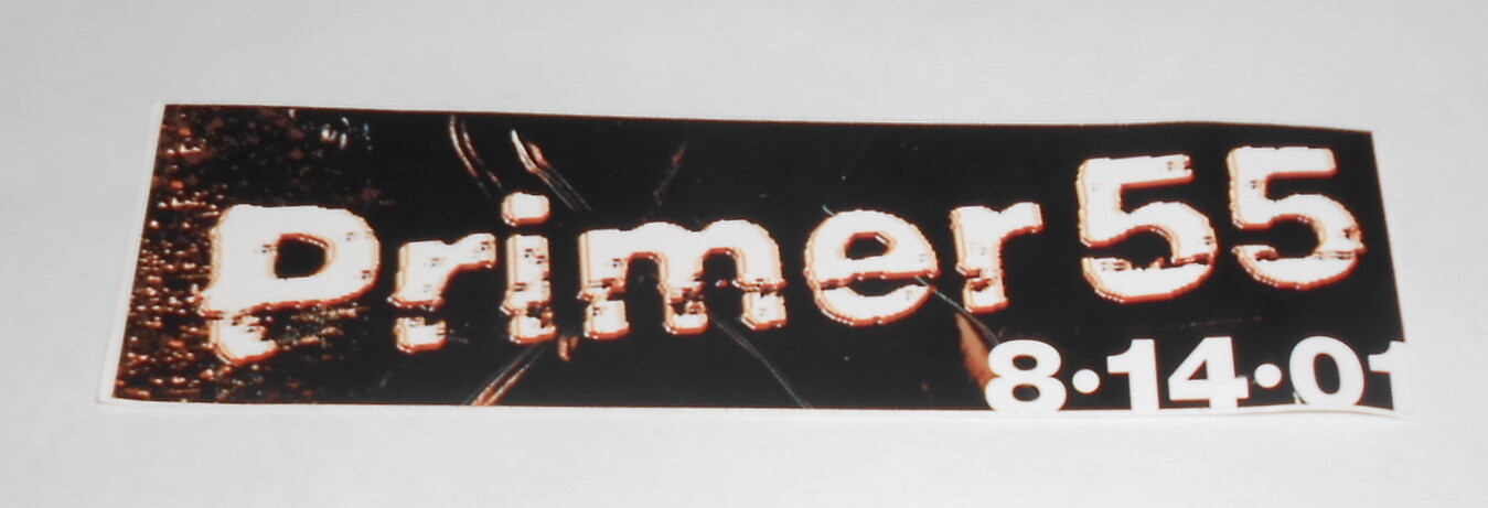Primer 55 We’re Baaaaack! Bumper Sticker Original 2001 Promo 7×2 RARE