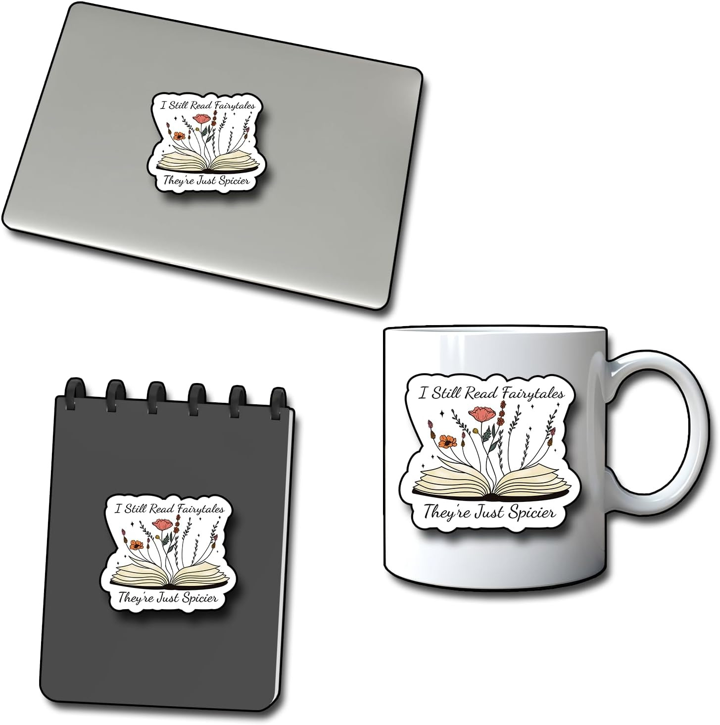 (3Pcs) I Still Read Fairytales They'Re Just Spicier Sticker, Decorate Books, Lap