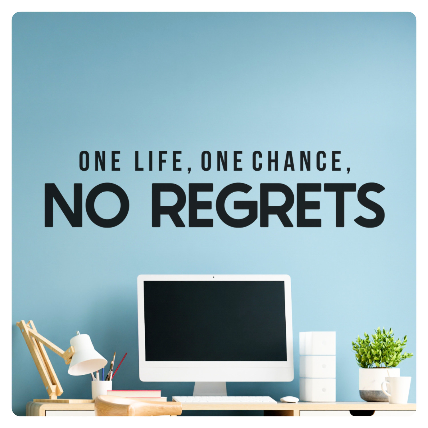 Motivational Wall Decal – One Life, One Chance, No Regrets – Inspirational Decor