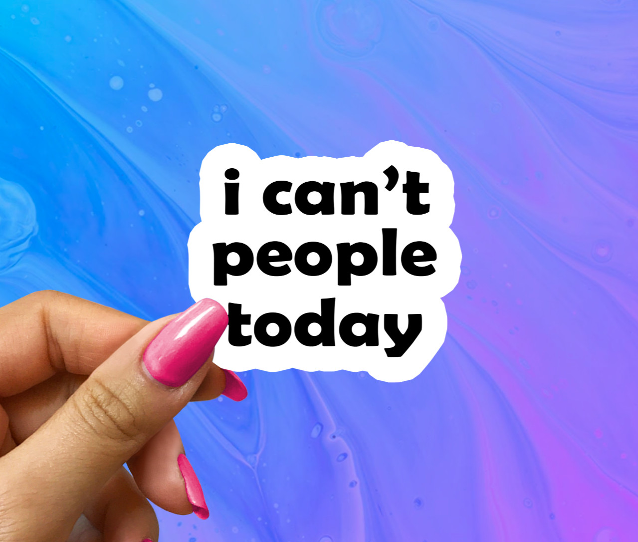 I Can't People Today Vinyl Sticker – Funny Introvert Decal