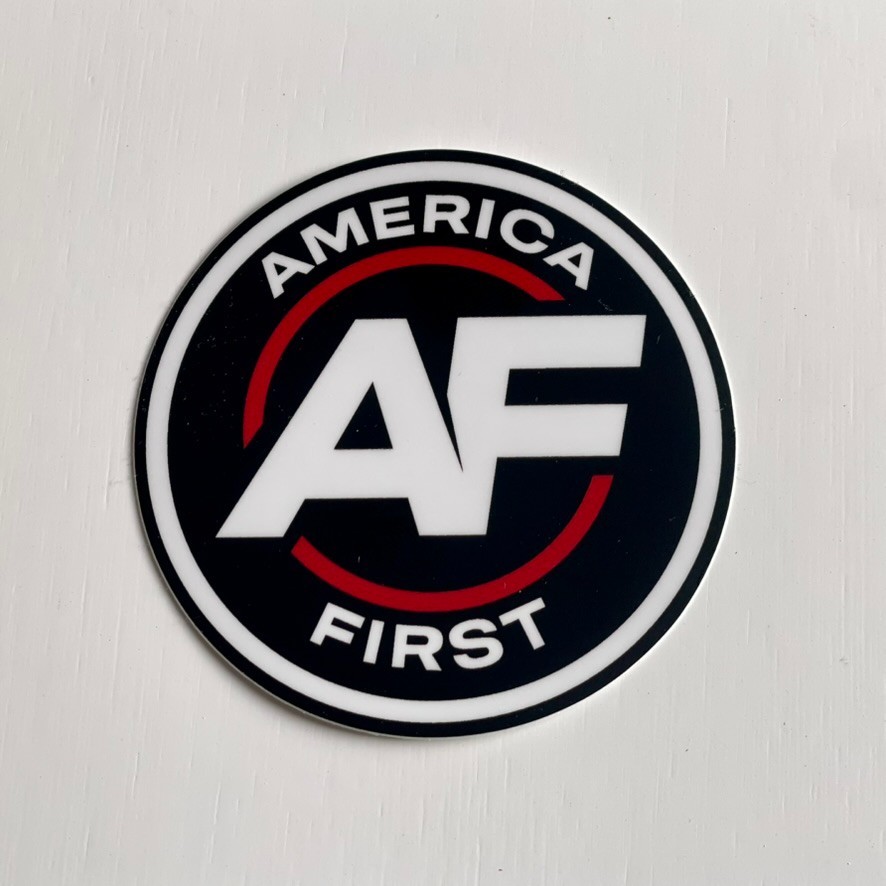 AMERICA FIRST NICK FUENTES STICKER DECAL VINYL AMERICAN WANGHAF CONSERVATIVE