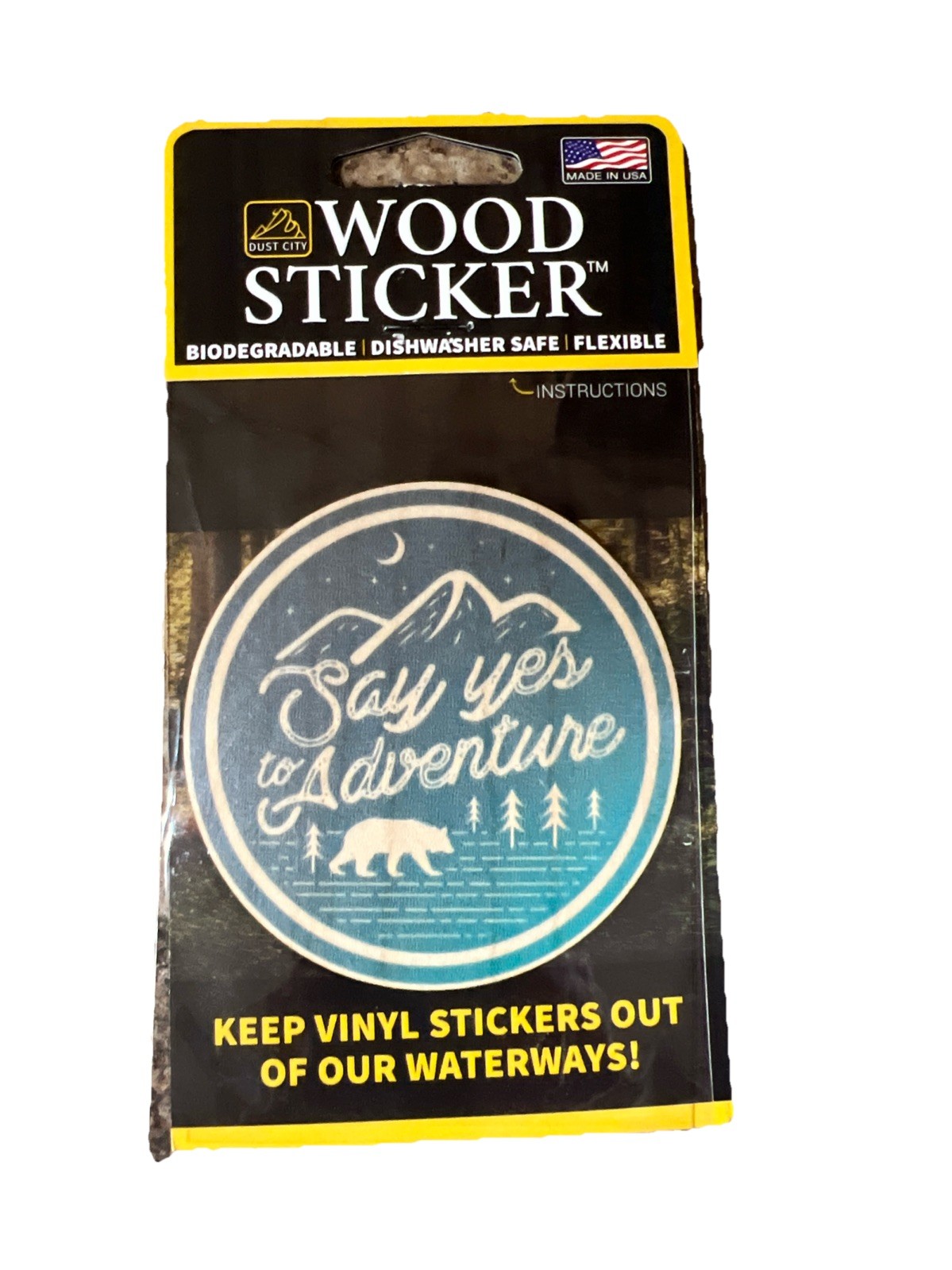 Say Yes To Adventure WOOD Sticker 3M Dishwasher SAFE Biodegradable Dust City NEW