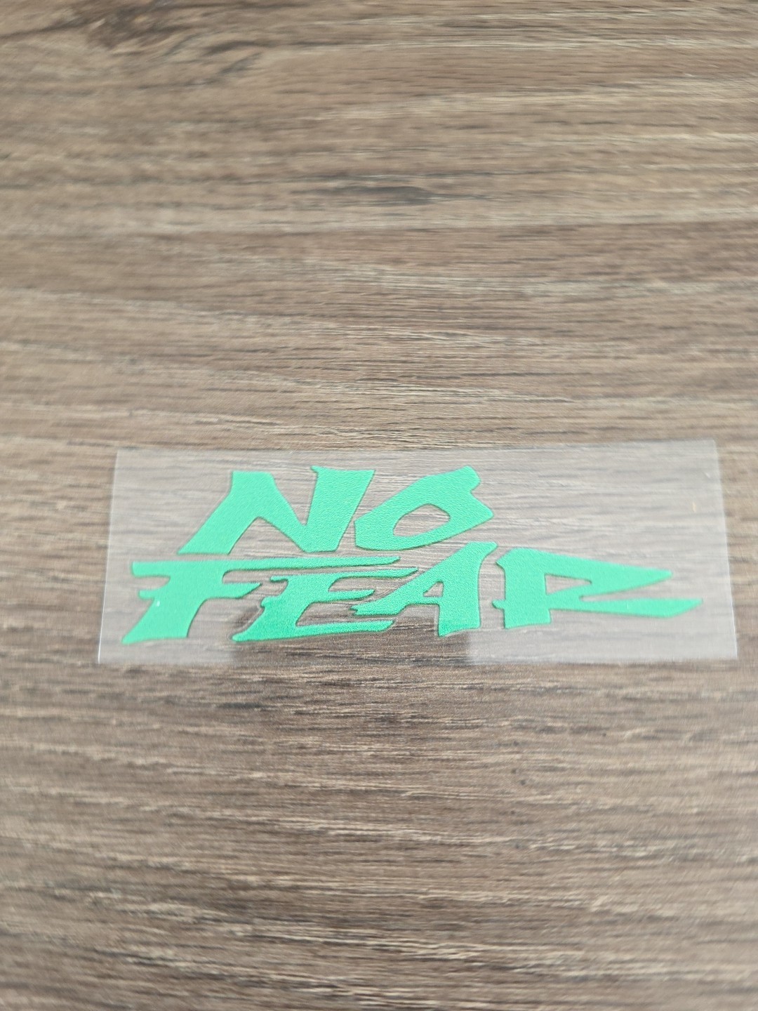NO FEAR Green Solid Raised UV DTF Decal Sticker Waterproof High Quality 4in