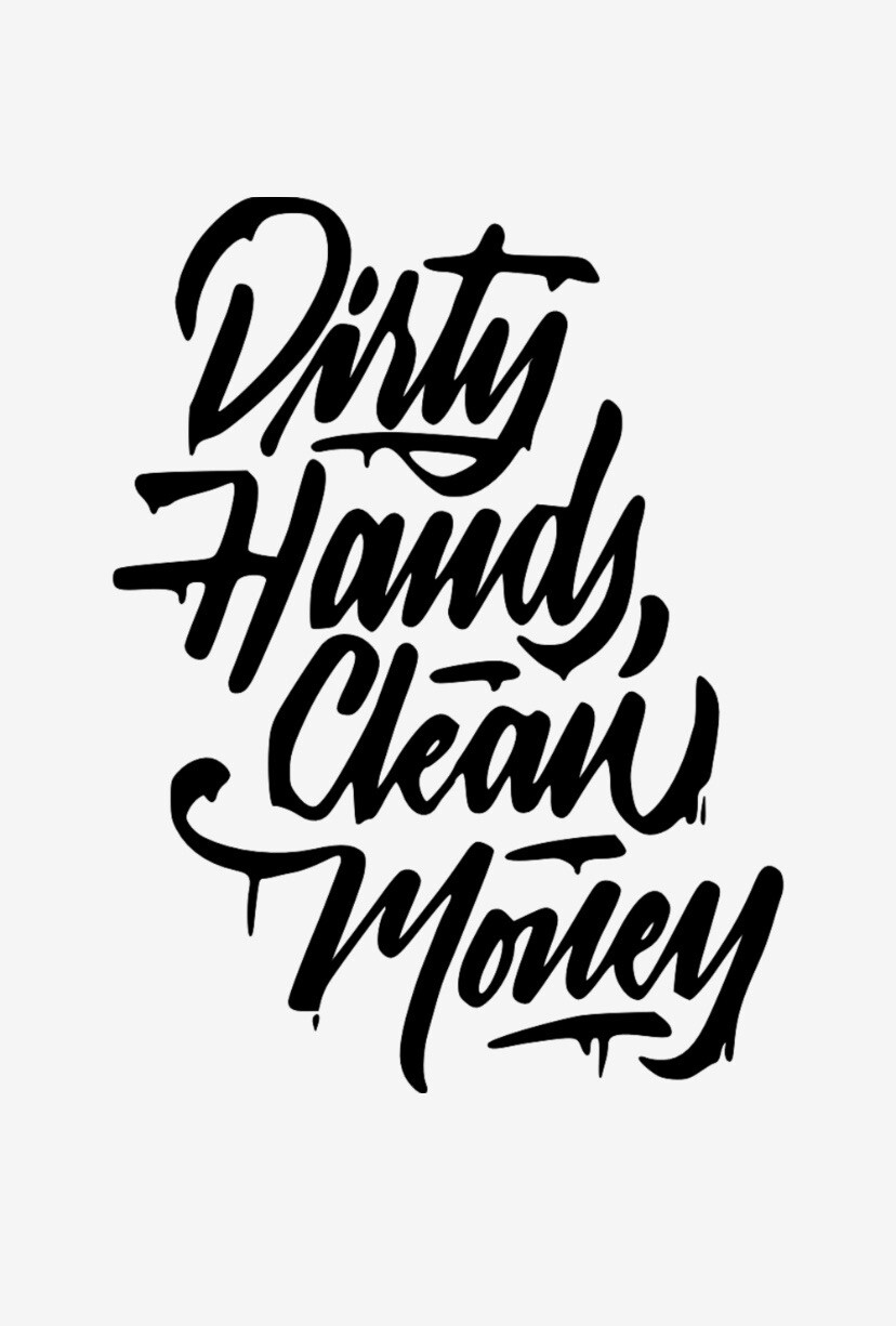 Dirty Hands Clean Money Die Cut Vinyl Decal Sticker Choose Color Free Shipping