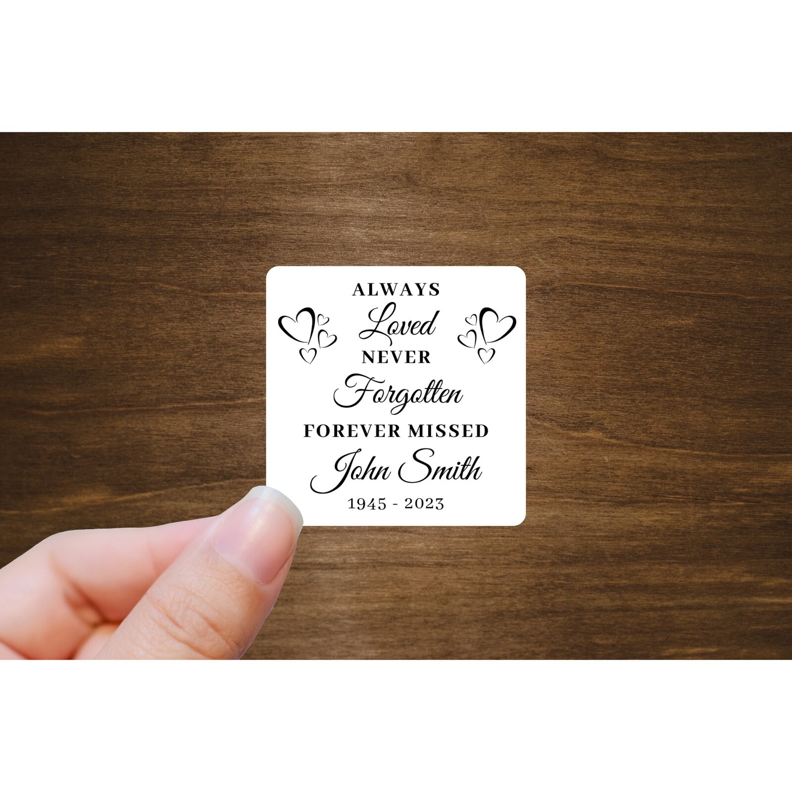 Custom Memorial Stickers | Always Loved Never Forgotten Forever Missed