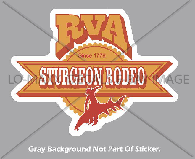 Richmond Virginia James River RVA Sturgeon Rodeo Novelty Printed Vinyl Sticker