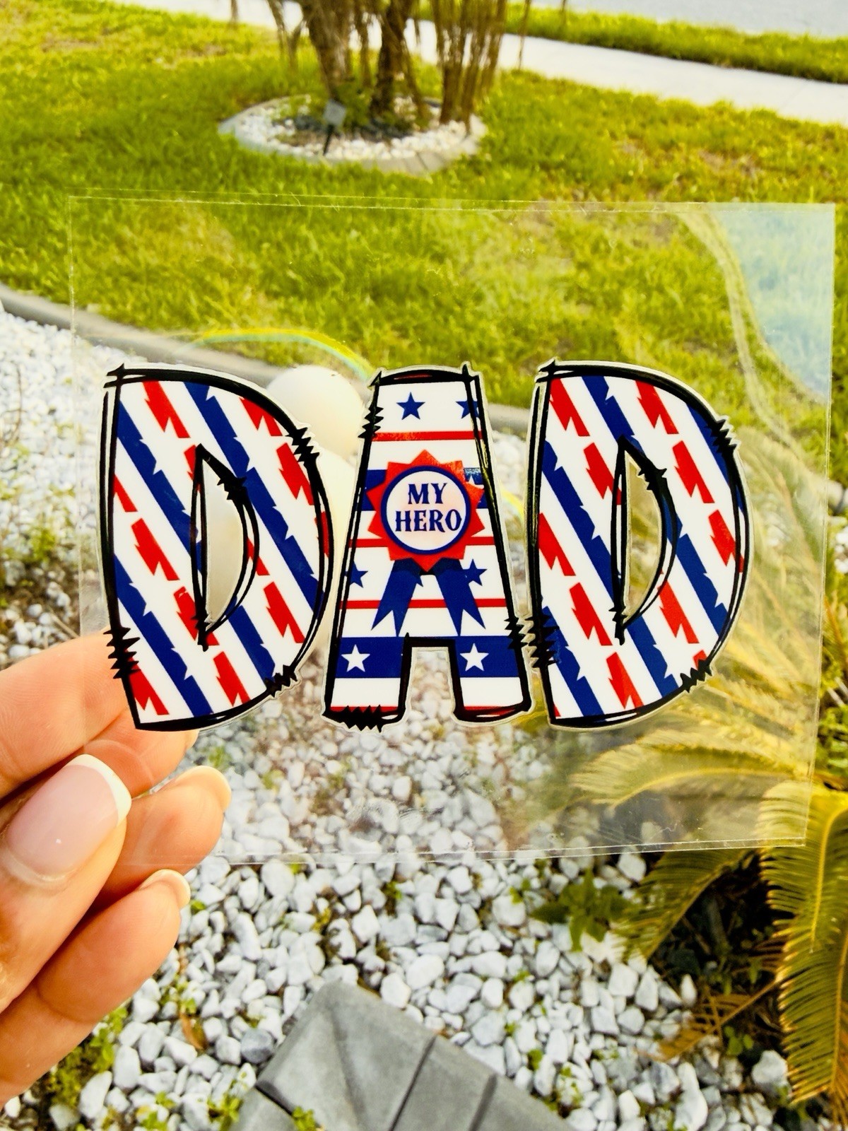 Patriotic Dad "My Hero" Vinyl Decal Sticker Stars & Stripes Red White Blue Black