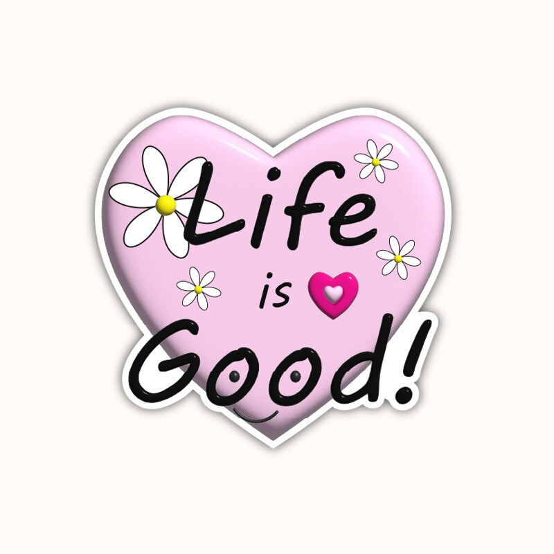 Life is Good Vinyl Sticker Inspirational Waterproof Decal for Laptop Car Bottle