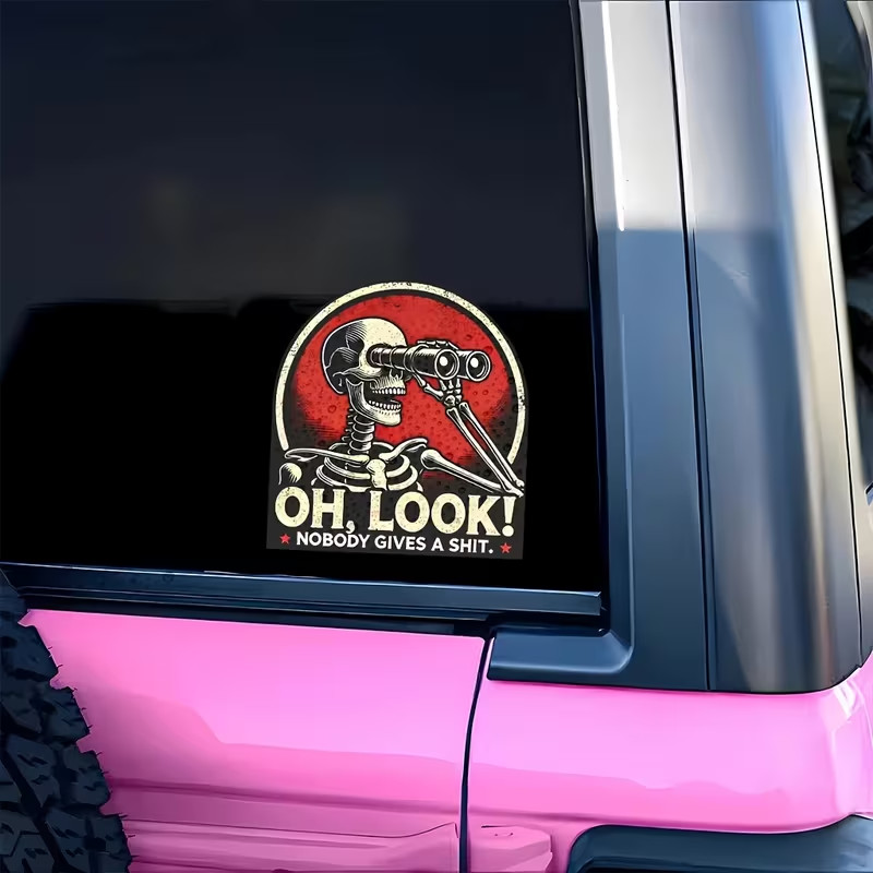 "OH LOOK, NOBODY GIVES A SHI* Skeleton Binoculars Vinyl Decal Sticker 1 Pc