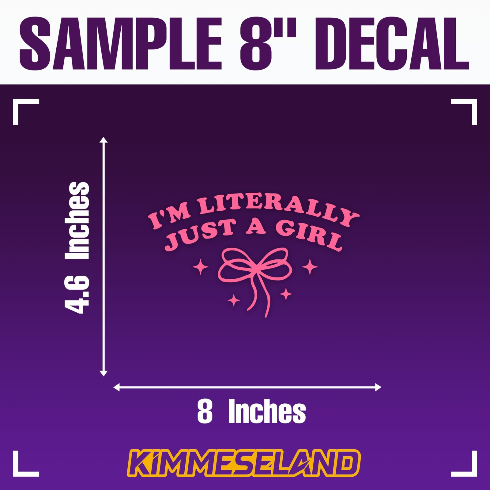 I'm Literally Just a Girl Car Vinyl Decal Pink Bow Funny Waterproof 8 Inch