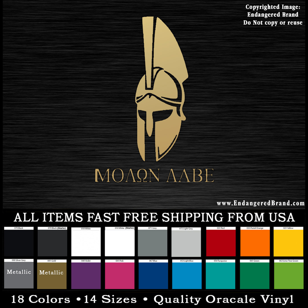 Spartan Helmet right Molan Labe Molon Come and Take It 2nd Amendment sticker