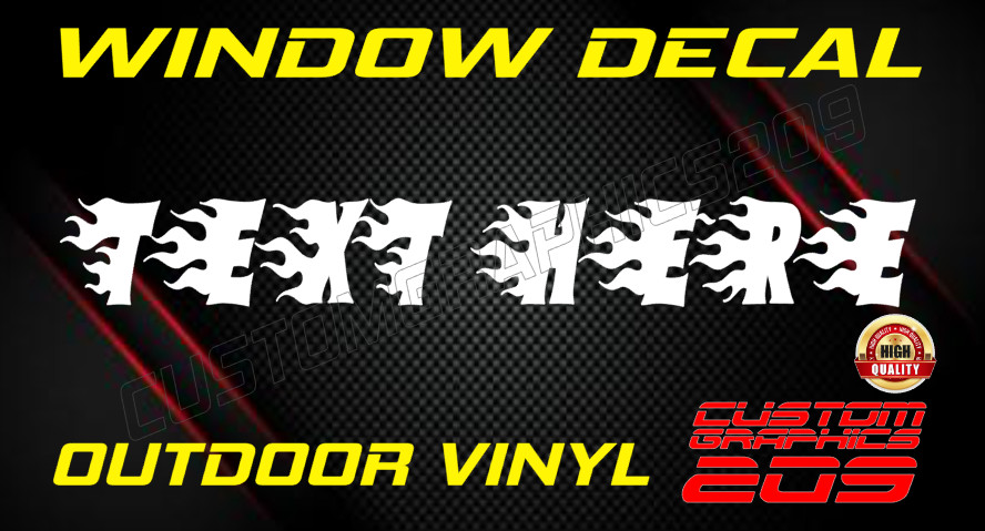 Custom Flame Text Truck Car Window Decal Oracal 651 Waterproof Vinyl