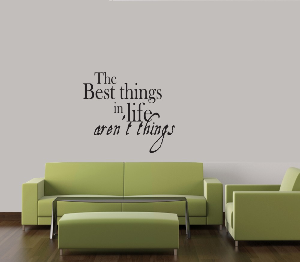 THE BEST THINGS IN LIFE AREN'T THINGS WALL QUOTE DECAL STICKER VINYL LETTERING