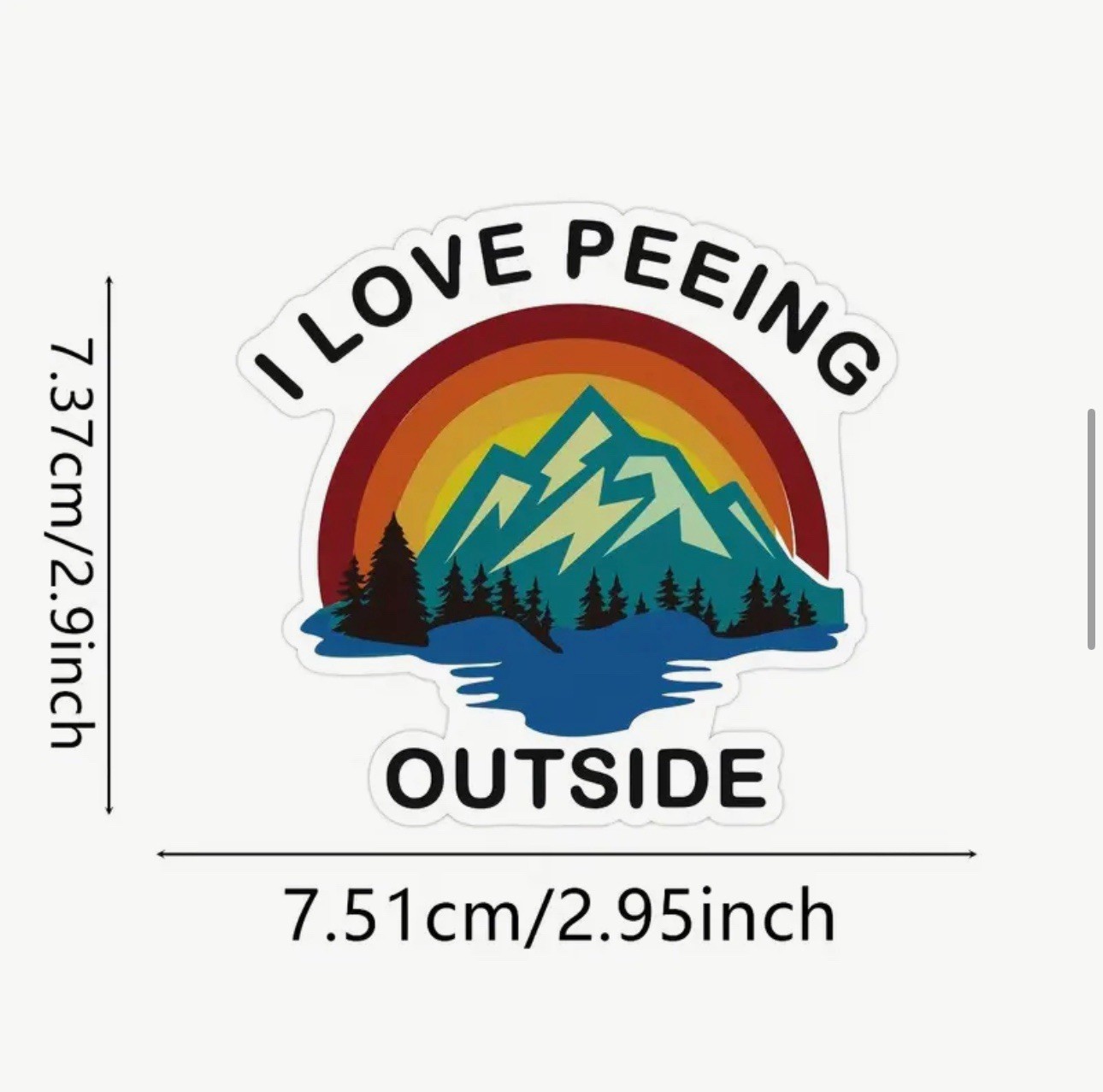 I Love Peeing Outside Mountains Camping RV Car Laptop 3” VINYL DECAL STICKER