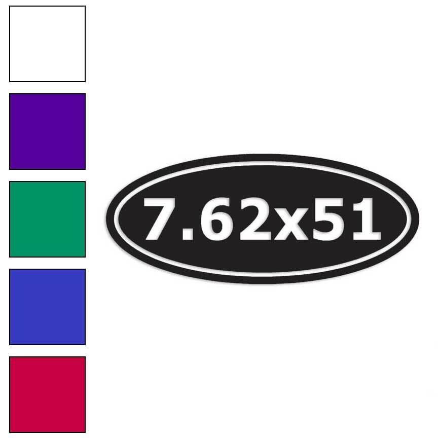 Ammo 7.62 x 51, Vinyl Decal Sticker, Multiple Colors & Sizes #37