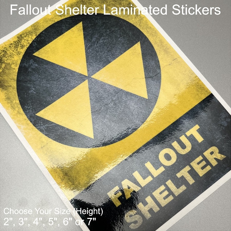 Distressed Fallout Shelter Laminated Stickers Choose Size 2" to 7" Tall