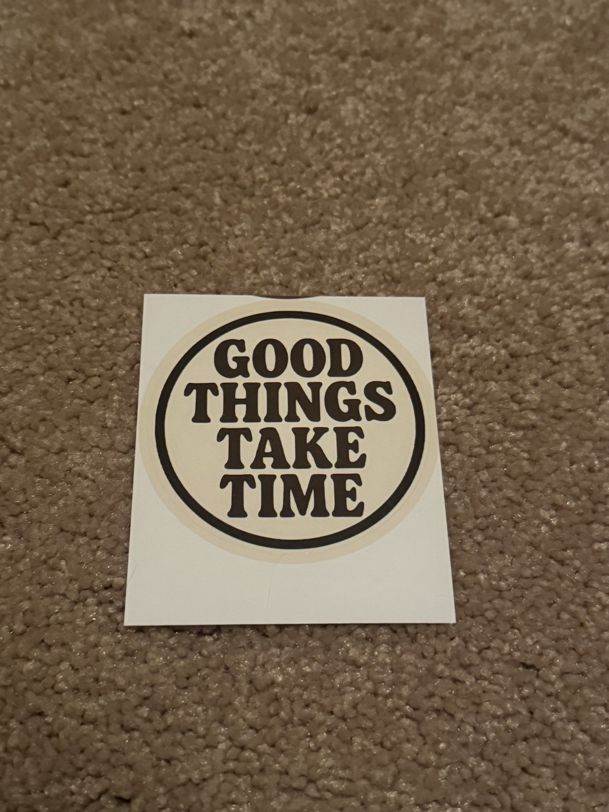 Good Things Take Time Retro Circle Sticker 2.36” Positive Quote Decal