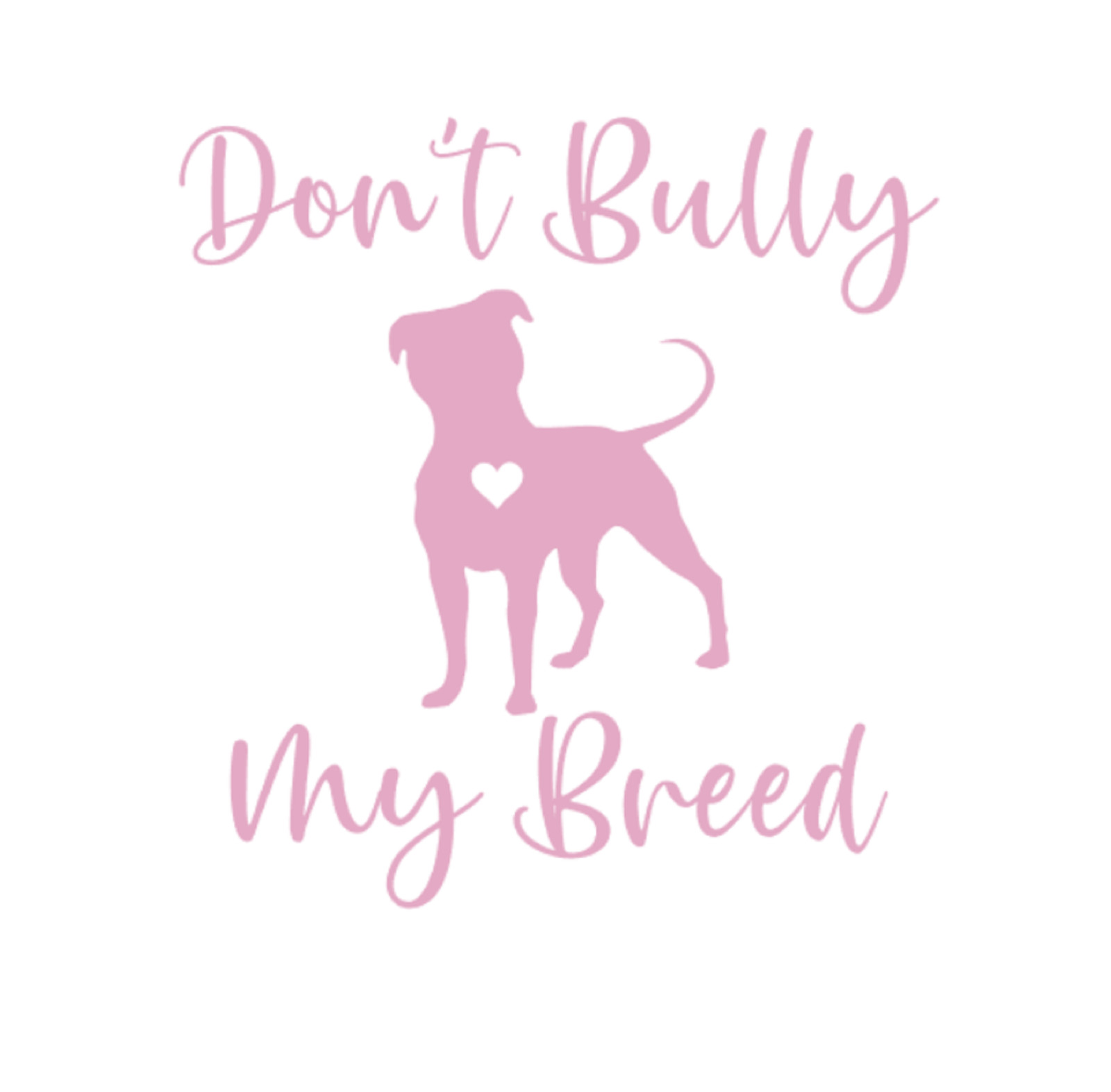 Don't Bully My Breed Car Decal Vinyl Sticker Dog Bumper Window mom High quality