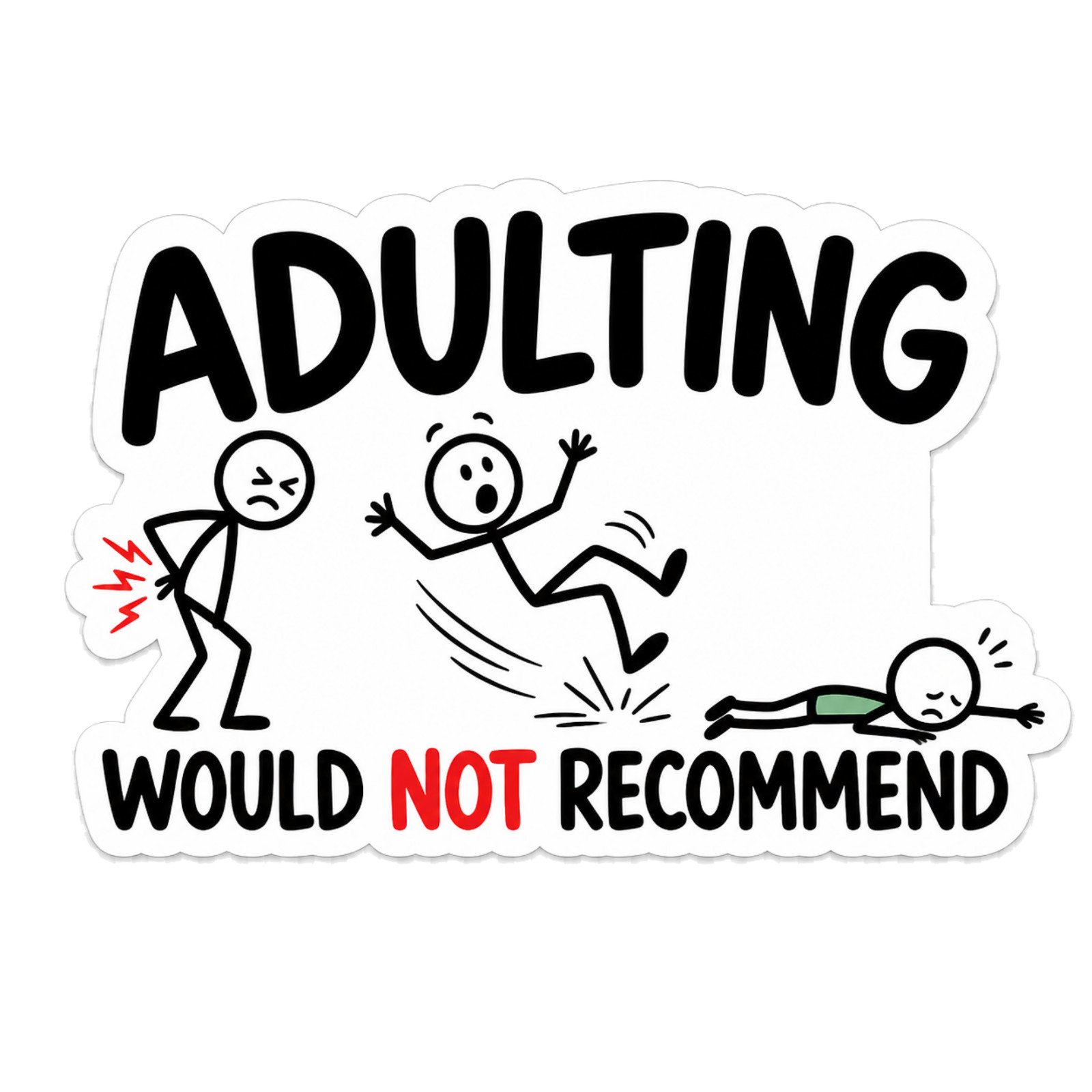 Adulting Would Not Recommend Funny Stick Figure Sticker Sarcastic Vinyl Decal