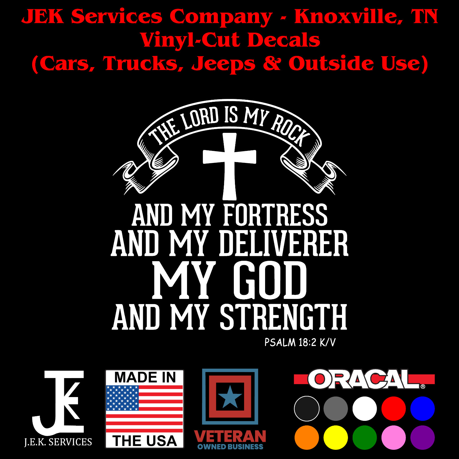 My Lord Is My Rock Decal –Car/Truck/Jeep Vinyl-Cut Sticker, Size & Color Options