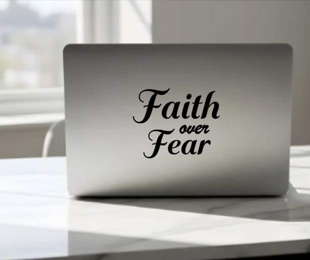 Faith Over Fear Vinyl Decal Bumper Sticker Car Truck Window Mirror Home Decor