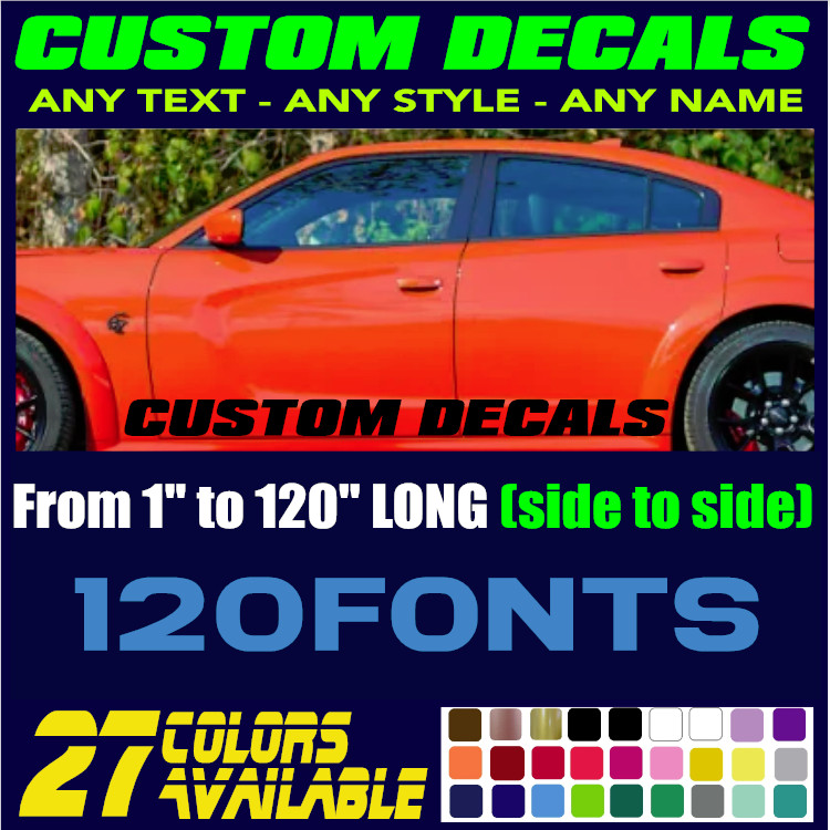 Custom Made Decal Sticker Vinyl For Car, Motorcycle, Truck, Bike, RV,ANY TEXT (9