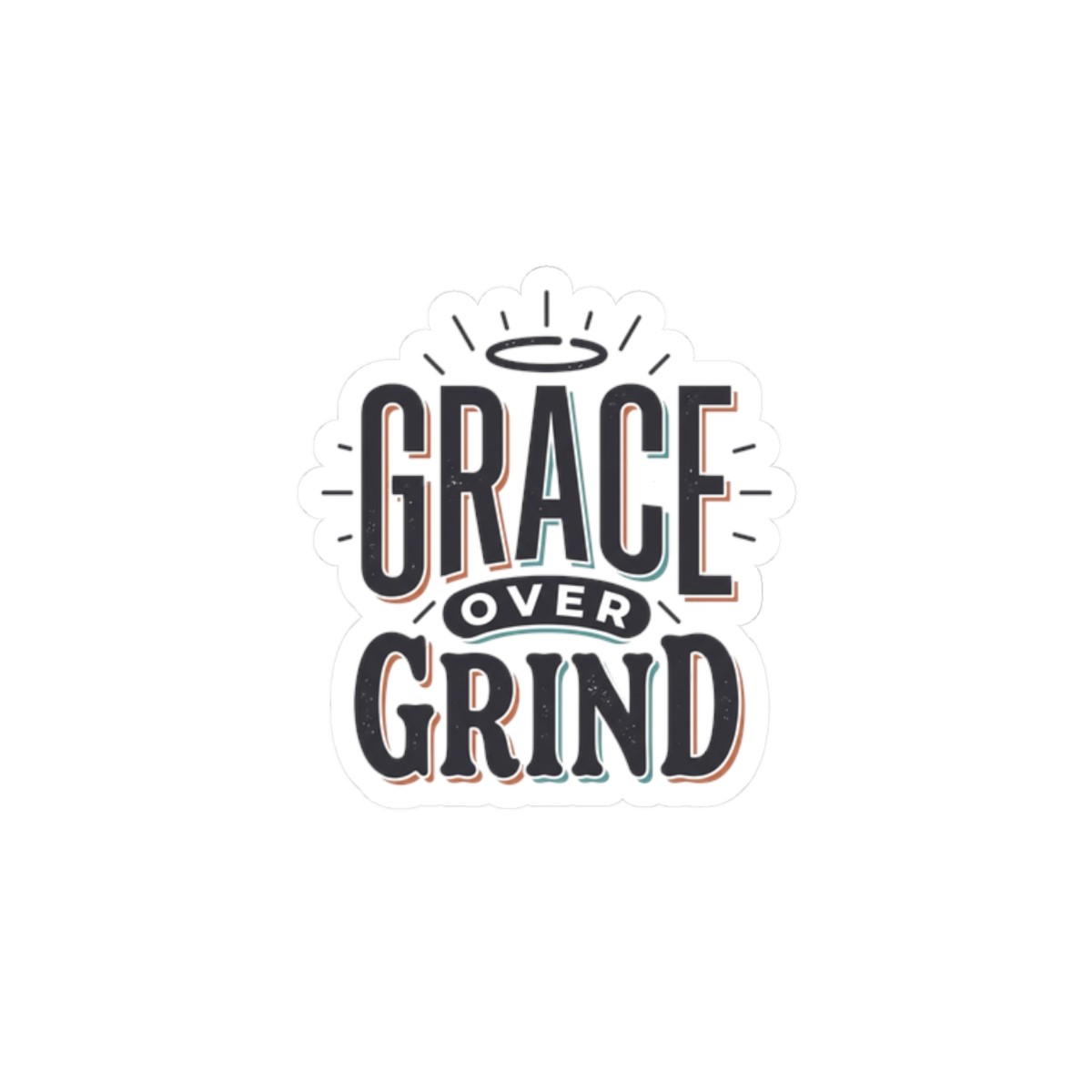 Grace Over Grind Sticker | faith streetwear, bold type