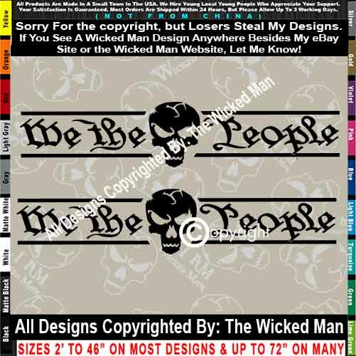 The Wicked Man – We The People Text USA Skull Decal Sticker