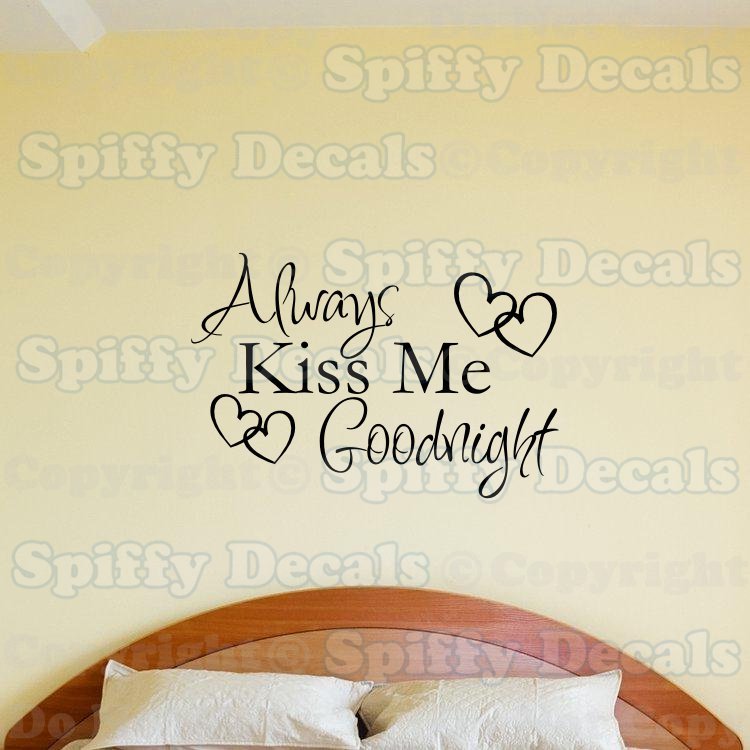 ALWAYS KISS ME GOODNIGHT HEARTS Love Quote Vinyl Wall Decal Decor Sticker Art