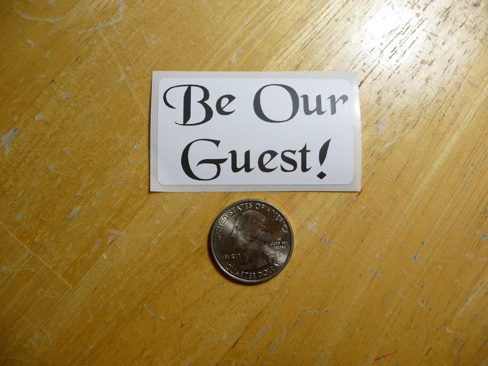 BE OUR GUEST STICKER DECAL 1 – 50 BULK PACK FUNNY WELCOME HOME