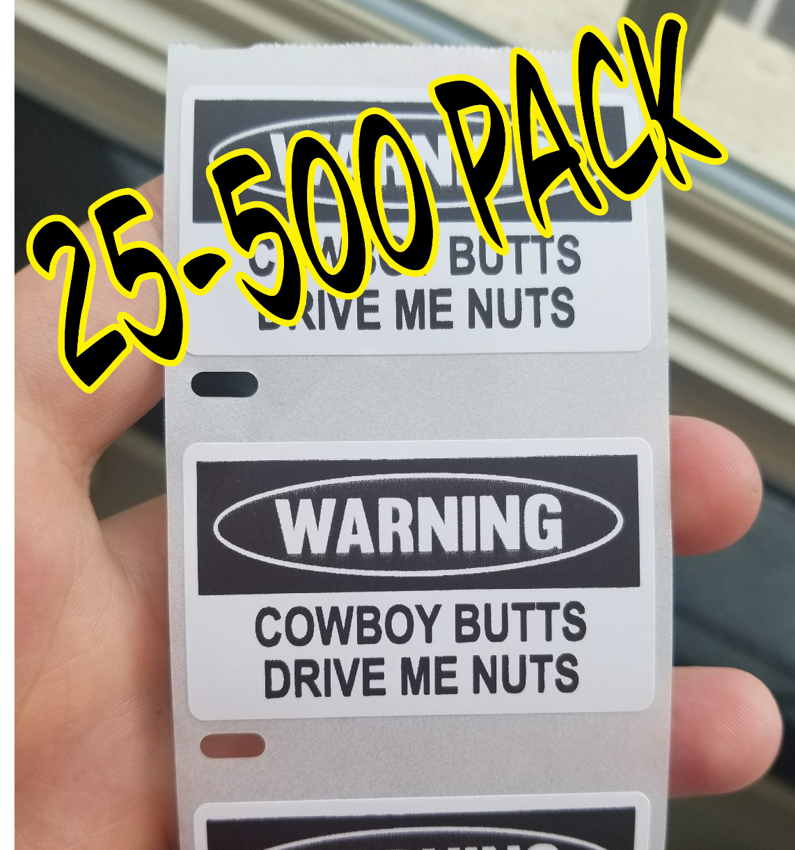 "Cowboy Butts Drive Me Nuts" Stickers 25-1000 Pack gag sticker gay pride joke