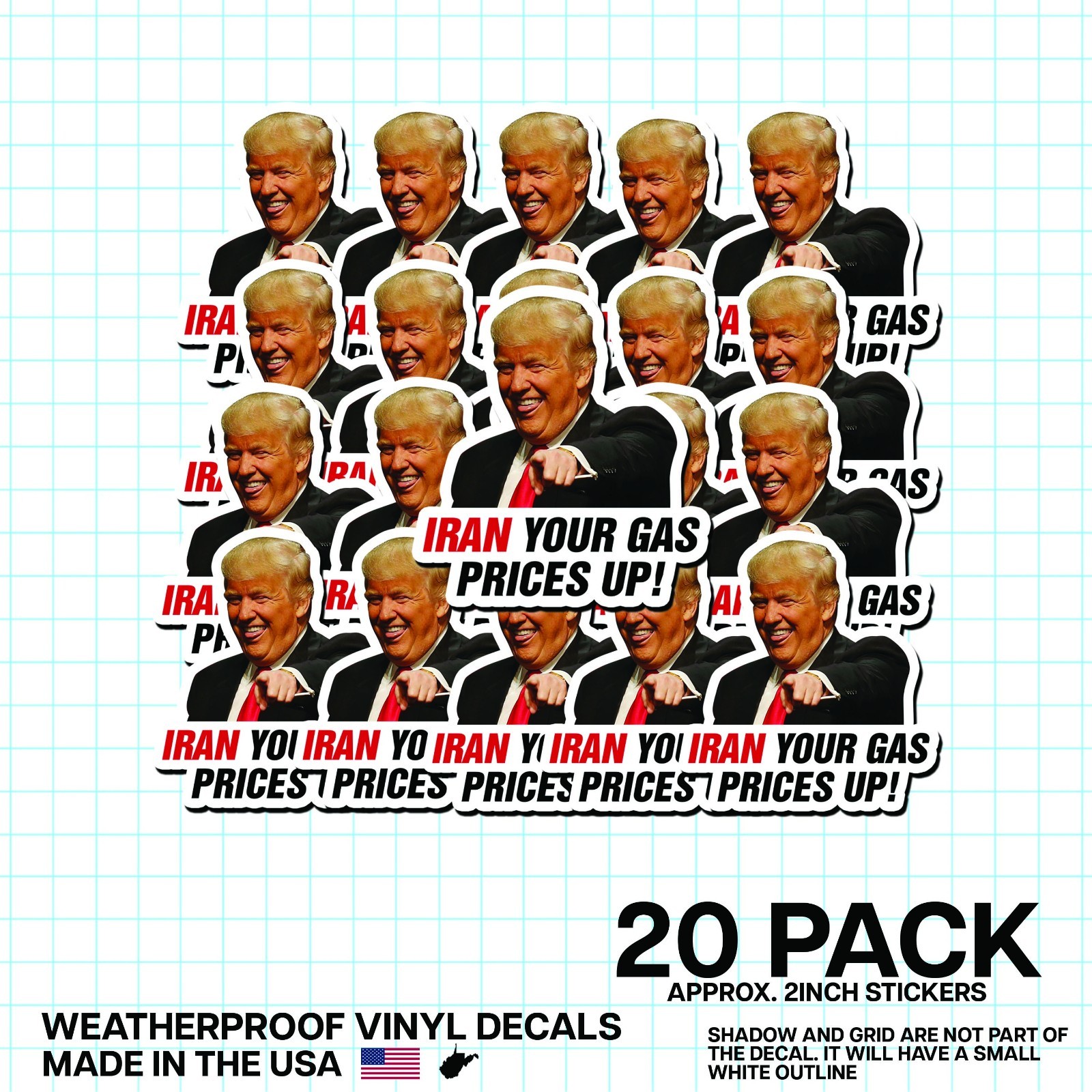 Trump “Iran Prices Up!” Sticker 20 Pk Funny Political Gas Meme Decal 2"