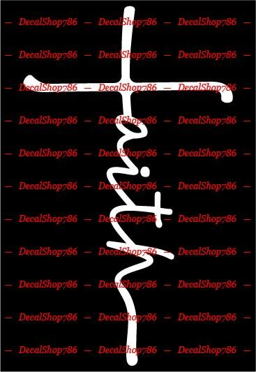 Faith – Religious – Car/SUV/Truck/Window Vinyl Die-Cut Peel N' Stick Decals