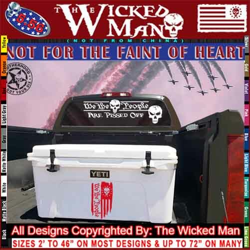 The Wicked Man – We The People Are Pissed Text USA Skull Decal Sticker