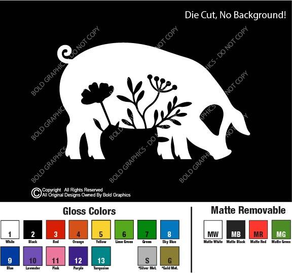 Pig & Flowers Decal Sticker Vinyl Die Cut Ranch Farm Life Love Swine Bacon Oink