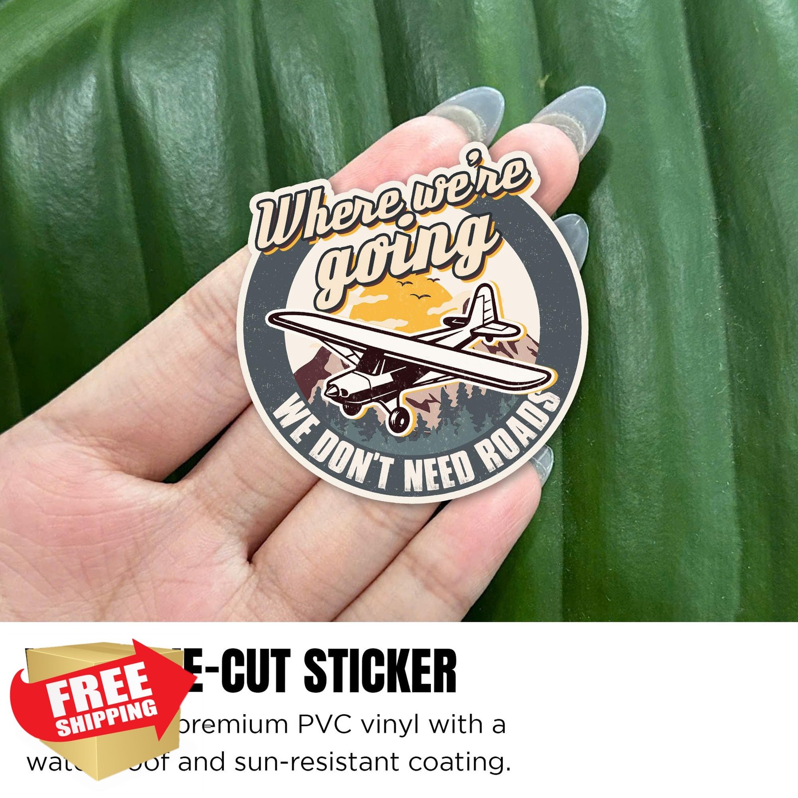 3in Airplane Pilot Sticker We Don't Need Roads Waterproof