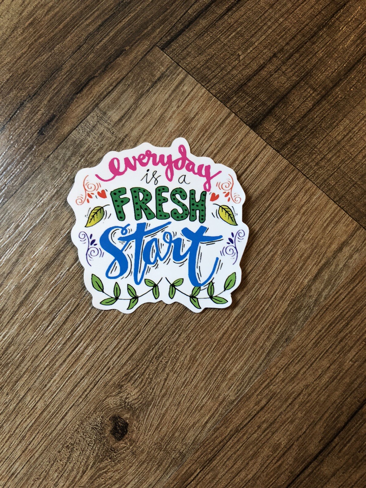 Everyday is a Fresh Start Inspirational Decal Vinyl Sticker Water Bottle Laptop