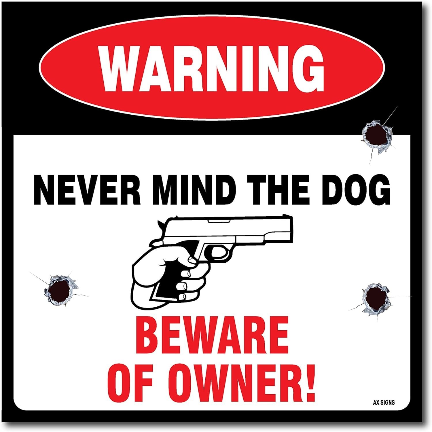 (4 Pack) Warning: Never Mind The Dog Beware Of Owner Sticker 5.5 X 5.5 Inches