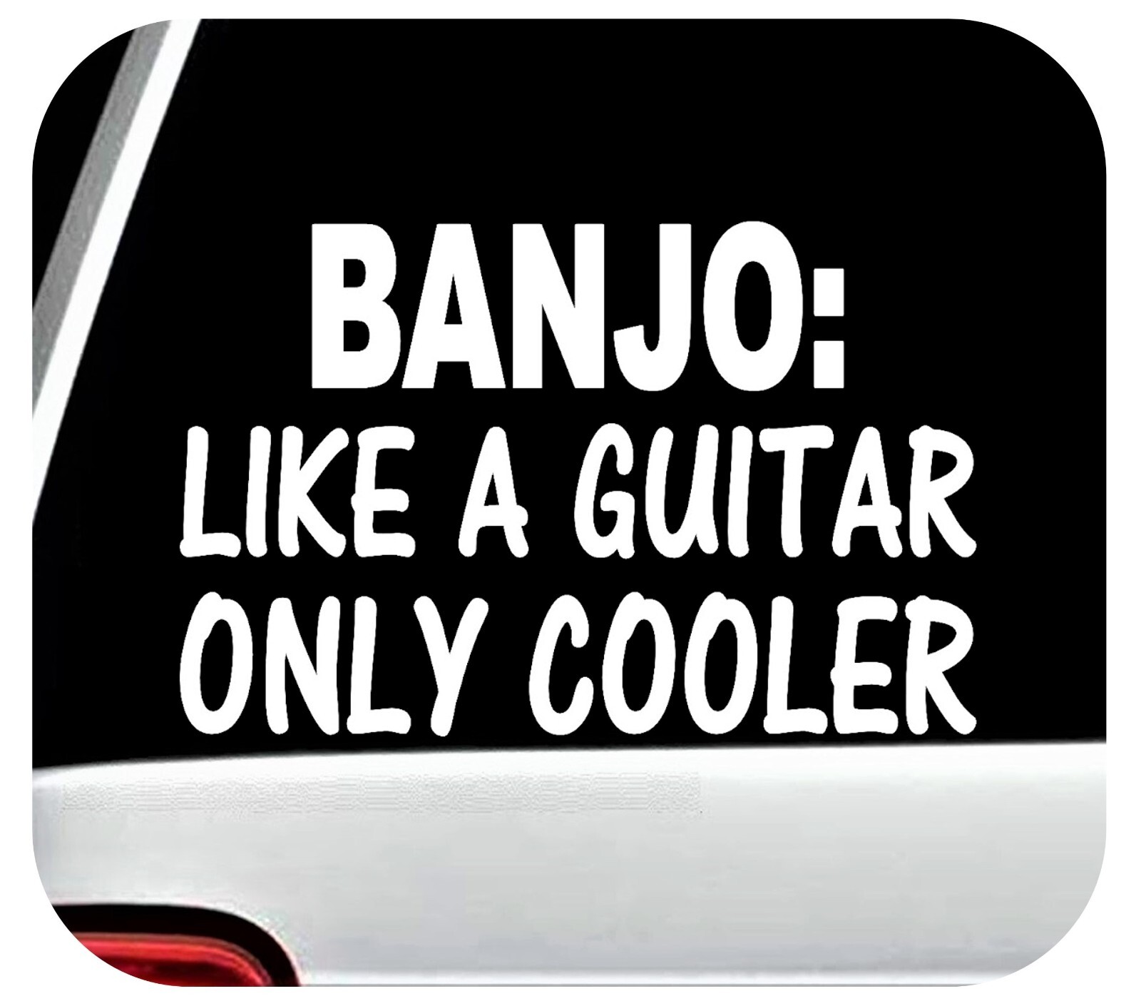 Banjo Like A Guitar Cooler Decal Sticker Bluegrass Music Art H1082