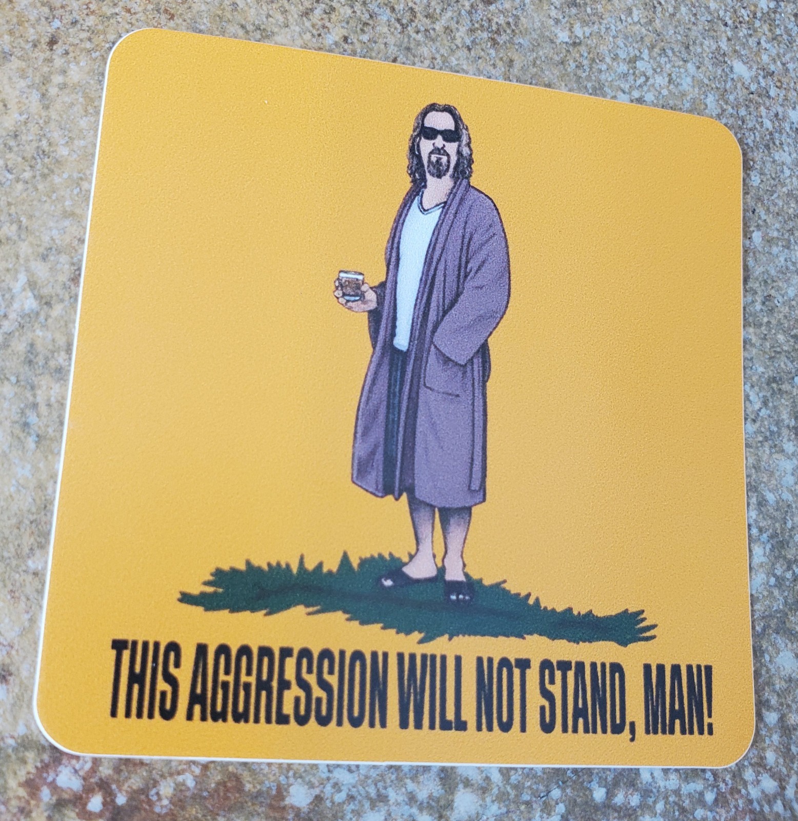 Big Lebowski The Dude STICKERS This Aggression Will Not Stand, Man! 3×3"