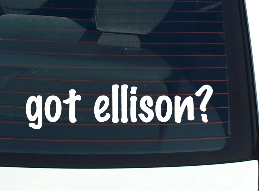 got ellison? FUNNY VINYL CAR DECAL STICKER FAMILY LAST NAME
