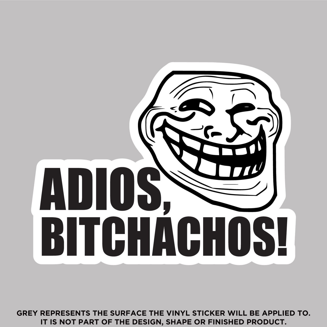 Funny Adios Bitchios