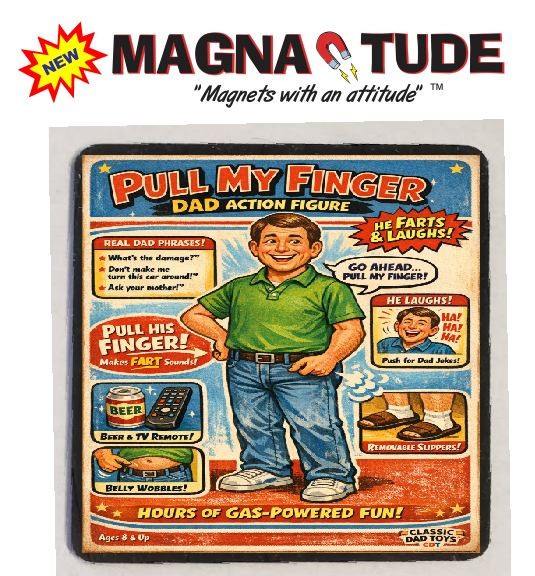 Action Figure Pull My Finger Refrigerator Magnet M269