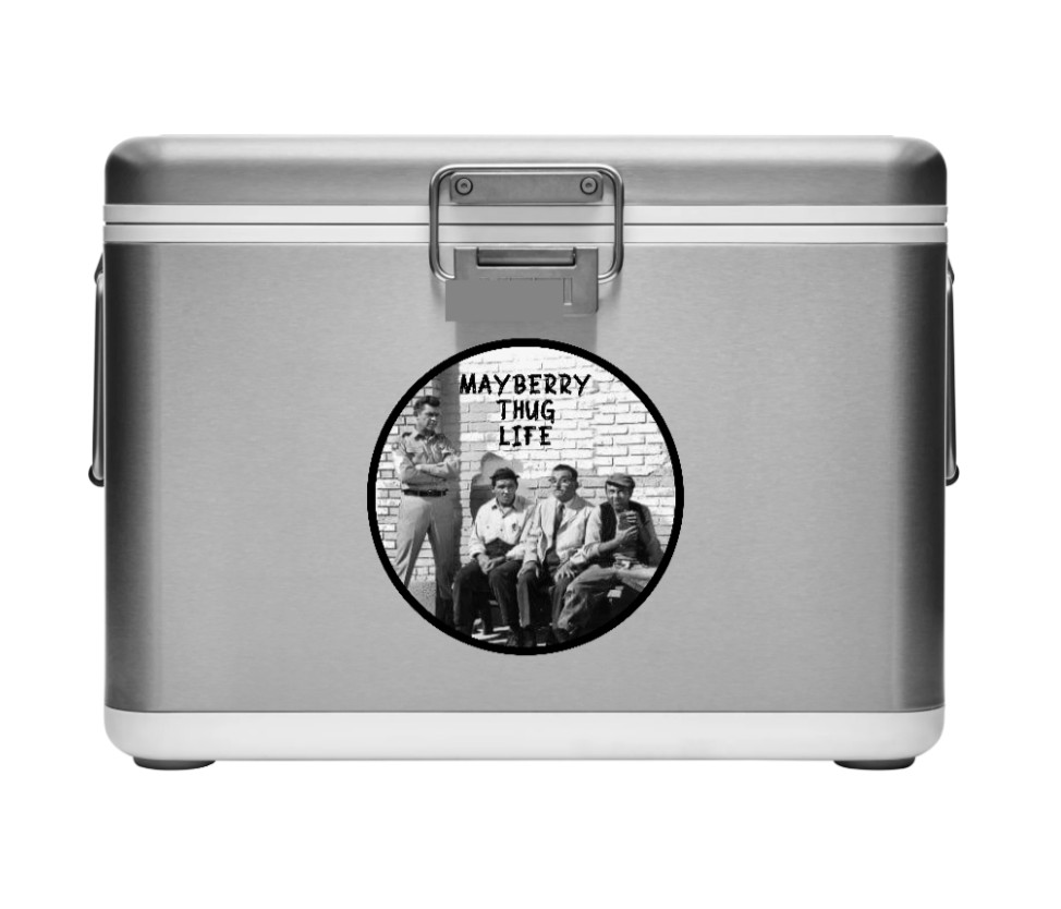 Andy Griffith Show – Mayberry Thug Life – 4" Vinyl Decal Car Cooler Laptop Decor