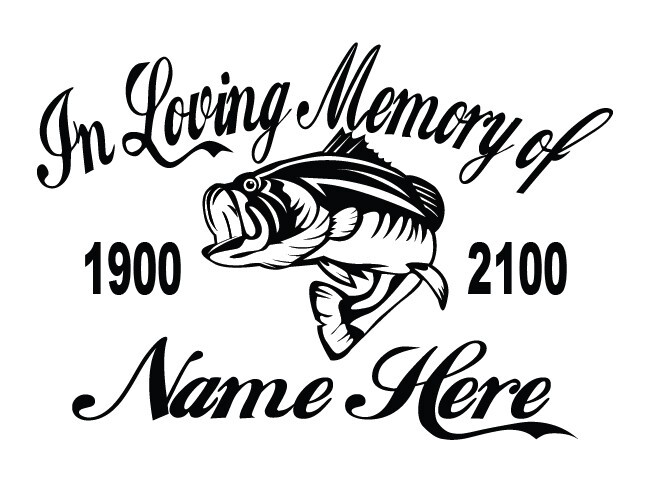 In Loving Memory – Fisherman Bass Sticker Decal Fishing Memorial Personalized #2