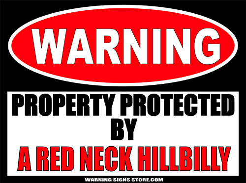 Redneck Stickers Funny Hillbilly Warning Sign Stickers 2 Decal 4" wide WS401