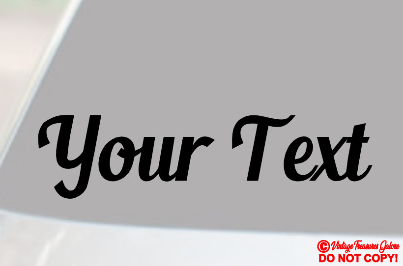 YOUR TEXT Vinyl Decal Sticker Car Window Bumper CUSTOM Personalized Lettering