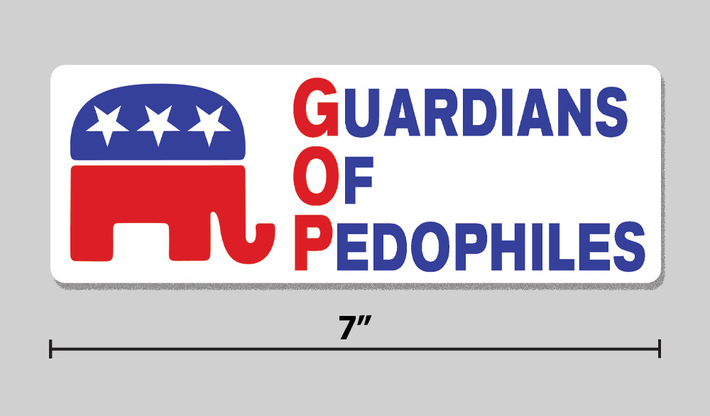 Anti-Trump Sticker "Guardians Of Pedophiles" Republican GOP 7" Vinyl Decal