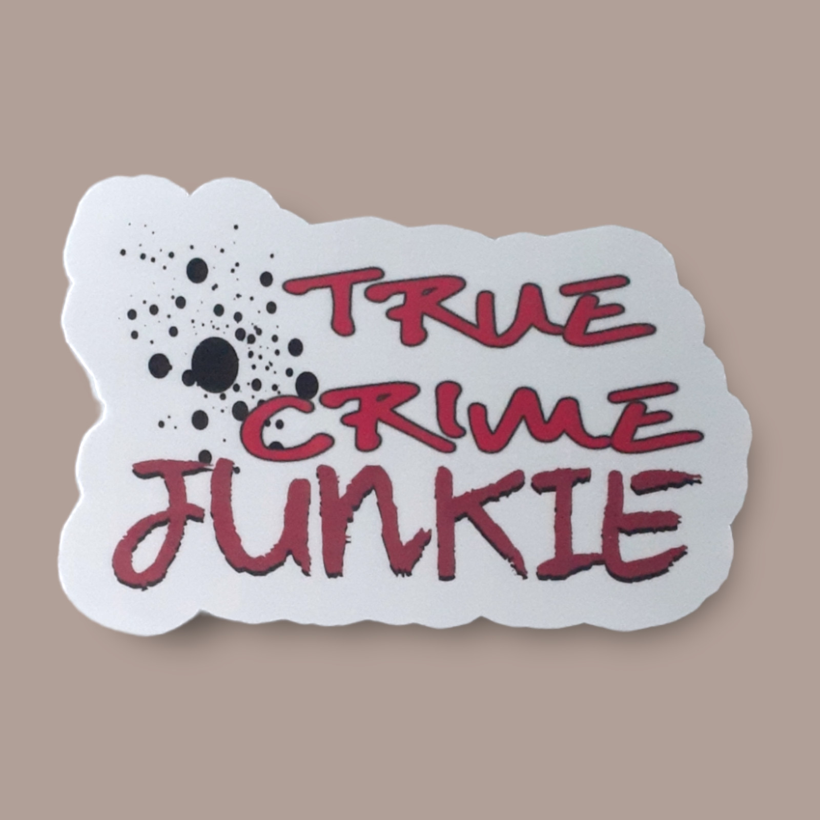True Crime Junkie 3" Vinyl Sticker