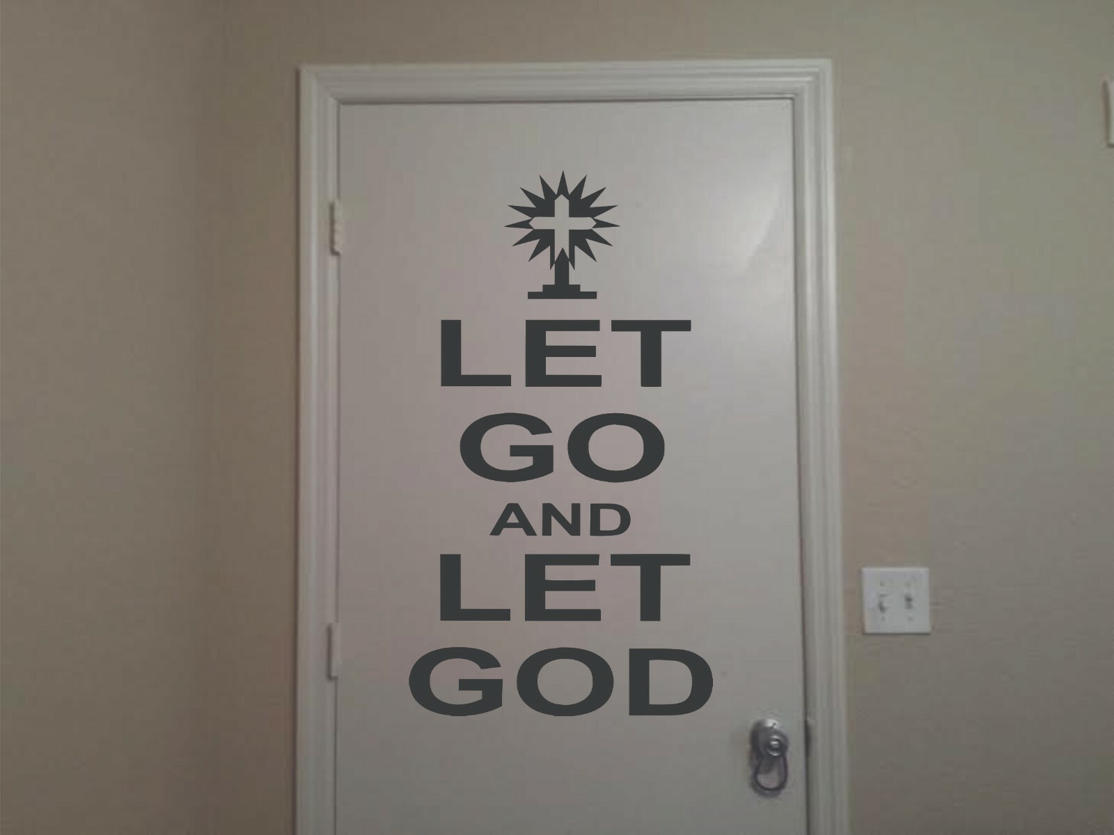 WALL DECOR STICKER LET GO LET GOD WHITE BLACK DOOR CROSS FAITH ART QUOTE HOME